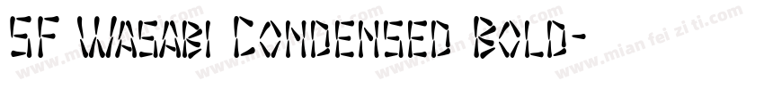 SF Wasabi Condensed Bold字体转换